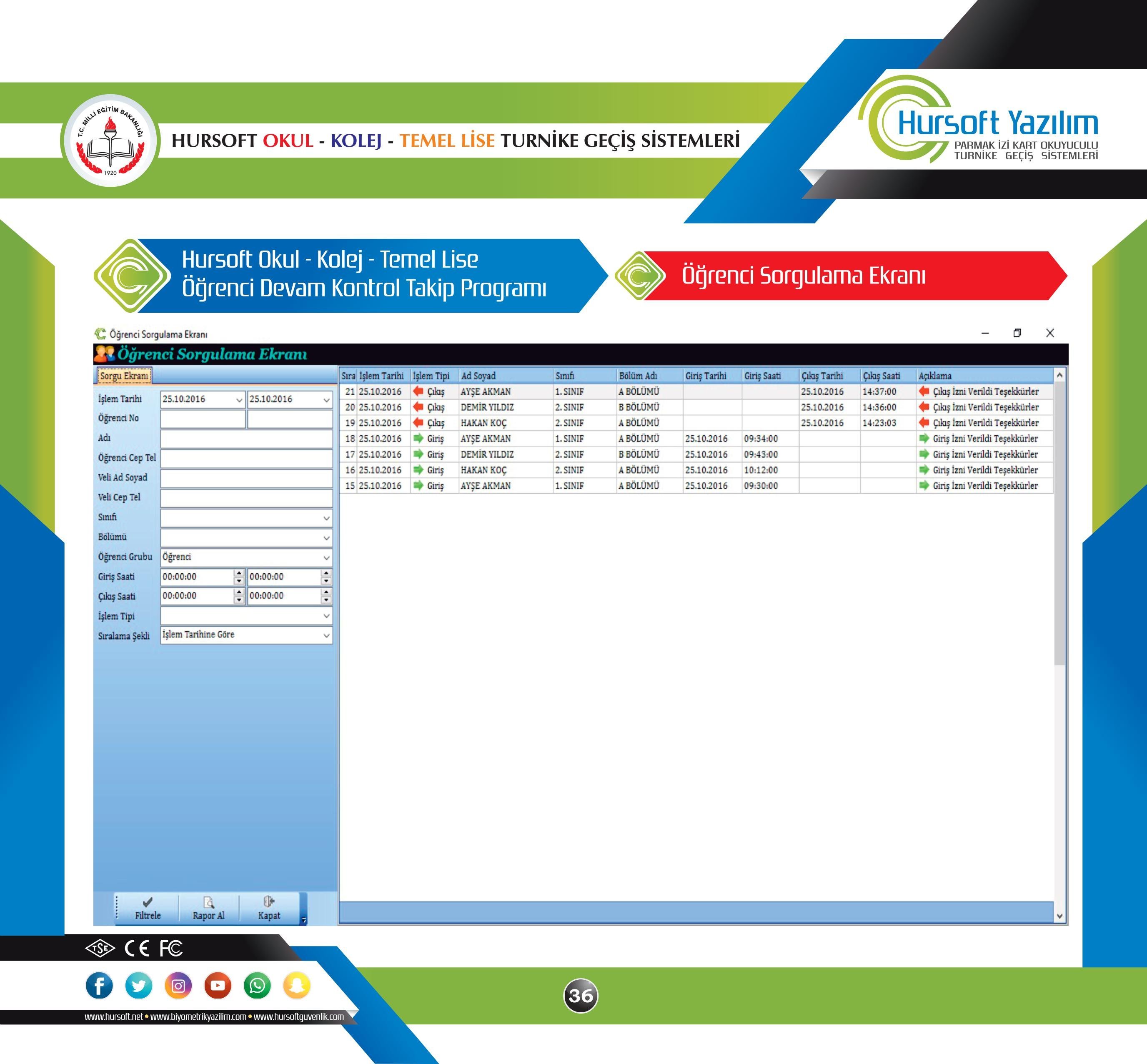 OKUL TURNİKE SİSTEMLERİ, OKUL TURNİKELERİ