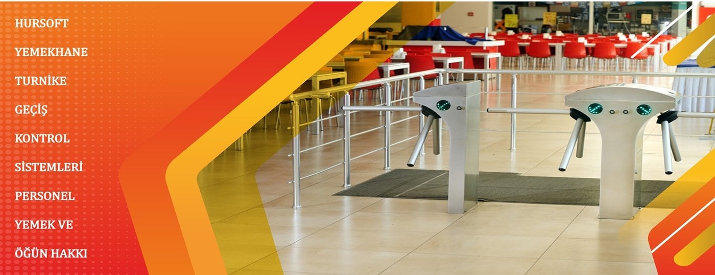 TURNİKE SİSTEMLERİ YEMEKHANE