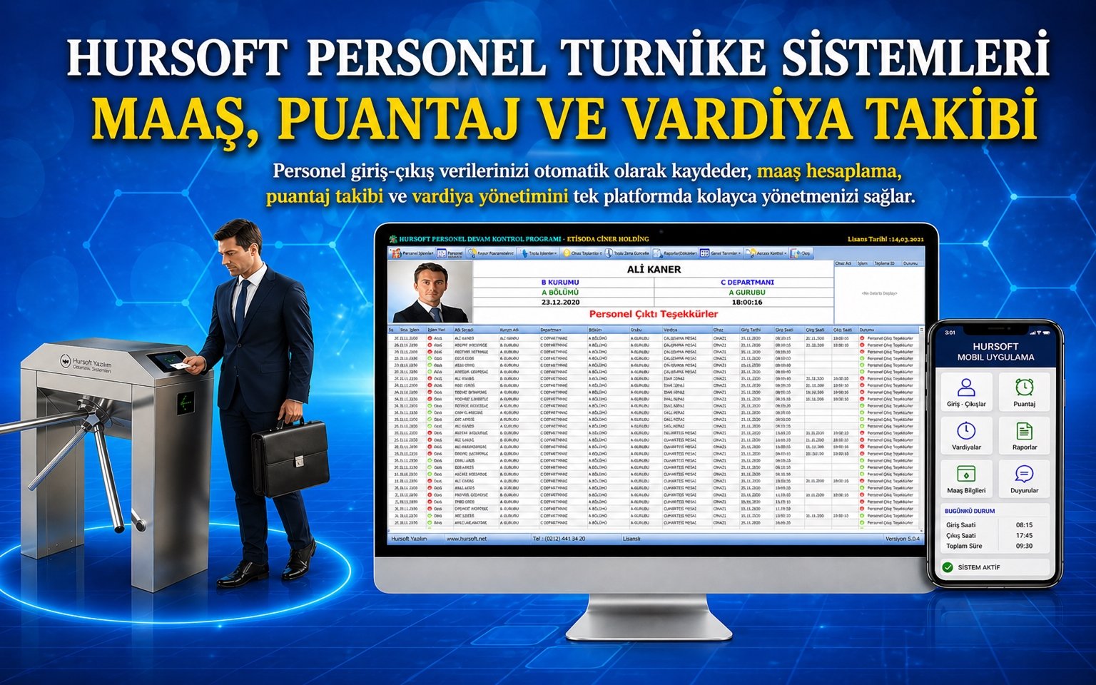Hursoft Personel Turnike Sistemleri ile Mesai Puantaj Vardiya