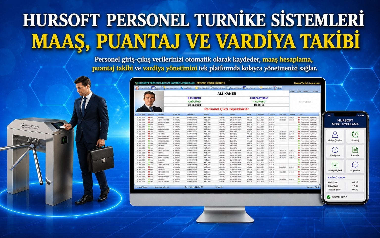 Hursoft Personel Turnike Sistemleri ile Mesai Puantaj Vardiya